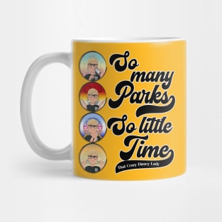 So Many Parks, So Little Time Mug